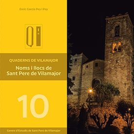 Quadern 10. Noms i llocs de Sant Pere de Vilamajor